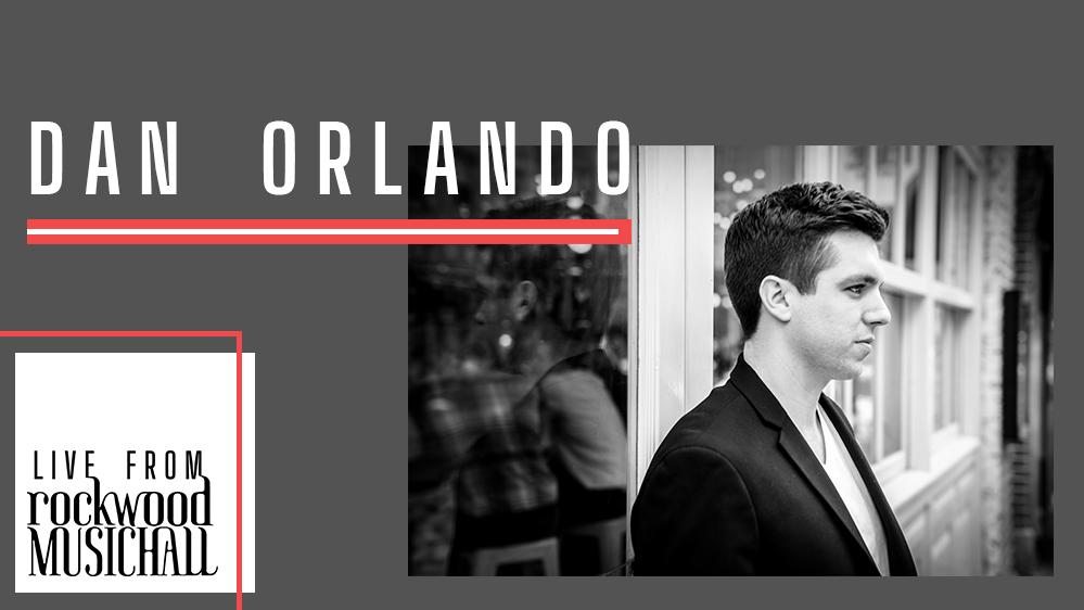 Dan Orlando - Live from Rockwood Music Hall